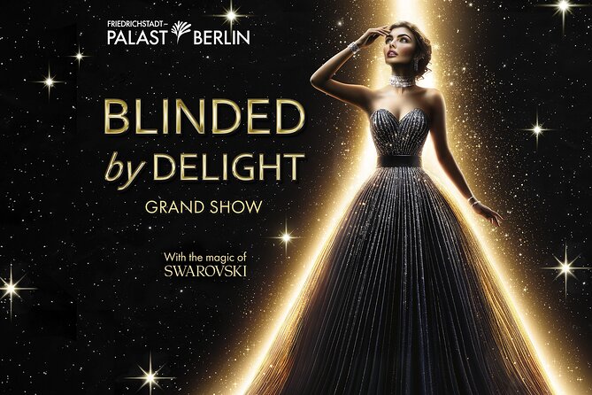 BLINDED by DELIGHT Grand Show - BLINDED by DELIGHT: Dreamlike Grand Show, Plain-English Breakdown